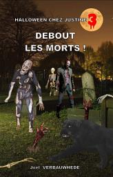 Icon image Debout les morts !