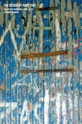 Icon image The Residues, Part Two: Collected Writings 1990-2020