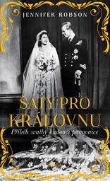 Icon image Šaty pro královnu