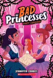 Icon image Party Crashers (Bad Princesses #3)