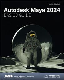 Icon image Autodesk Maya 2024 Basics Guide