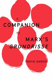 Icon image A Companion to Marx's Grundrisse