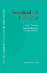 Icon image Personhood and Health Care