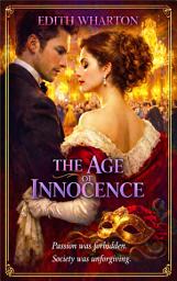Icon image The Age of Innocence: [Illustrated]