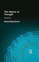 Icon image The Nature of Thought: Volume I, Volume 1