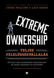 Icon image Extreme Ownership: Teljes felelősségvállalás