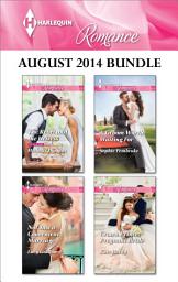 Icon image Harlequin Romance August 2014 Bundle: An Anthology