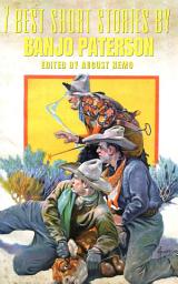 Icon image 7 best short stories by Banjo Paterson