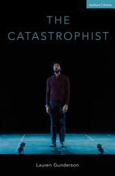 Icon image The Catastrophist