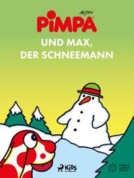 Icon image Pimpa und Max, der Schneemann
