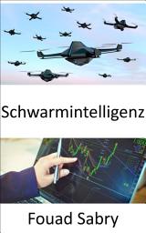 Icon image Schwarmintelligenz: Treffen Sie bessere Geschäftsentscheidungen dank von Honigbienen inspirierter künstlicher Intelligenz