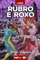 Icon image Lições: rubro e roxo