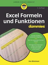 Icon image Excel Formeln und Funktionen für Dummies: Ausgabe 5