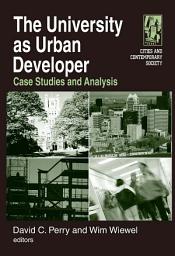 Icon image The University as Urban Developer: Case Studies and Analysis: Case Studies and Analysis