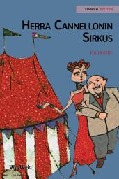 Icon image Herra Cannellonin sirkus: Finnish Edition of "Mr. Cannelloni's Circus"