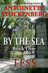 Icon image BY THE SEA, Book One: TESS