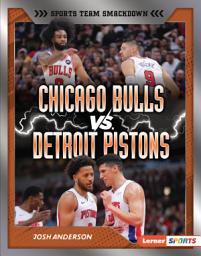 Icon image Chicago Bulls vs. Detroit Pistons: Rival Rumble