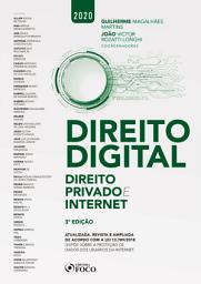 Icon image Direito digital: direito privado e internet - 2. ed. - 2019: Edição 2