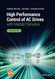 Icon image High Performance Control of AC Drives with Matlab/Simulink: Edition 2