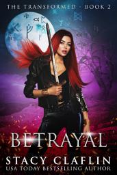 Icon image Betrayal (The Transformed #2)