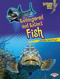 Icon image Endangered and Extinct Fish