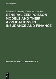 Icon image Generalized Poisson Models and their Applications in Insurance and Finance