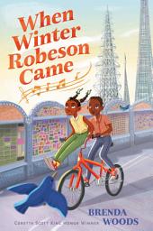 Icon image When Winter Robeson Came