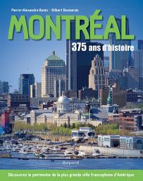 Icon image Montréal : 375 ans d'histoire