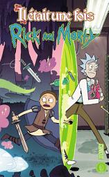 Icon image Rick & Morty : Il était une fois...