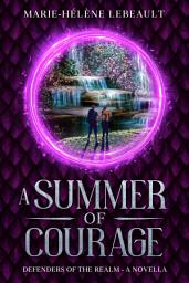 Icon image A Summer of Courage: An Epic Fantasy Romance Novella