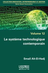 Icon image Le système technologique contemporain