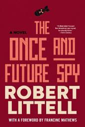 Icon image The Once and Future Spy