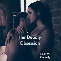 Icon image Her Deadly Obsession