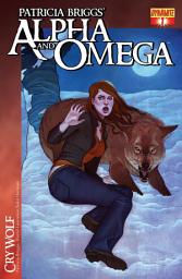 Icon image Patricia Briggs' Alpha & Omega: Cry Wolf Volume One #1