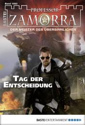 Icon image Professor Zamorra 1053: Tag der Entscheidung