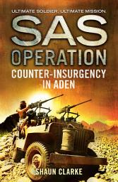 Icon image Counter-insurgency in Aden (SAS Operation)
