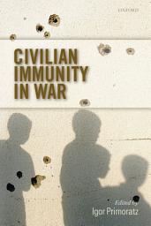 Icon image Civilian Immunity in War