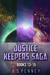 Icon image Justice Keepers Saga - Books 13-15