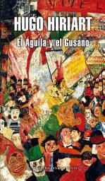 Icon image El Águila y el Gusano