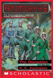 Icon image The Deception (Animorphs #46)