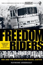 Icon image Freedom Riders: 1961 and the Struggle for Racial Justice