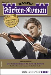 Icon image Fürsten-Roman 2597: Der Violinschlüssel zu meinem Herzen