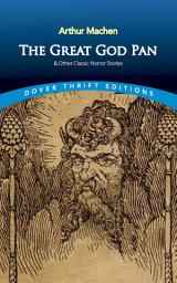 Icon image The Great God Pan & Other Classic Horror Stories