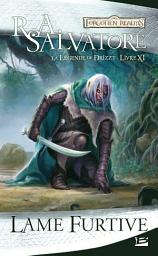 Icon image La Légende de Drizzt, T11 : Lame furtive