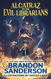 Icon image Alcatraz vs. the Evil Librarians