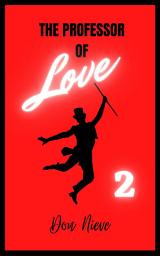 Icon image The Professor of Love 2