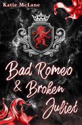Icon image Bad Romeo & Broken Juliet
