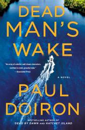 Icon image Dead Man's Wake: A Novel