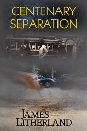 Icon image Centenary Separation