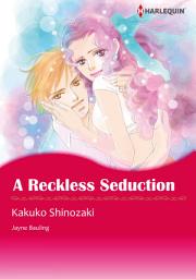 Icon image A Reckless Seduction: Harlequin Comics